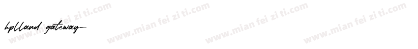 hplland gateway字体转换